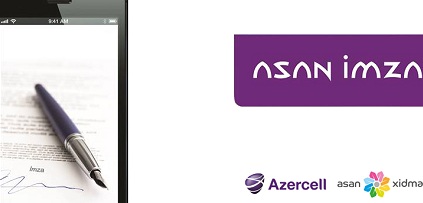Azercell запускает кампанию по бесплатной активации услуги “Asan İmza”